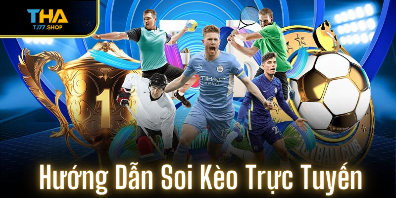 Soi kèo trực tuyến 